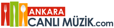 ANKARA CANLI MÜZİK MEKANLARI - (HEMEN FİYAT ALIN)